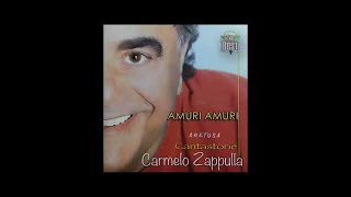 Carmelo Zappulla  Amuri amuri [upl. by Klug]