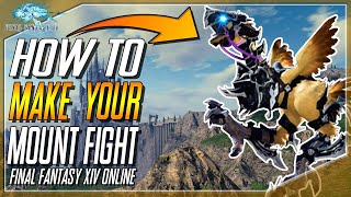 FFXIV  How to make you mount to Fight in Final Fantasy XIV Online Tutorial Gameplay [upl. by Rickie973]