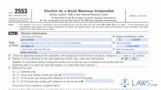 Learn How to Fill the Form 2553 Election by a Small Business Corporation [upl. by Airetahs]