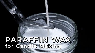 Paraffin Wax for Candle Making DIY [upl. by Allecram]