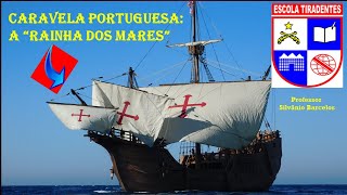 Caravela Portuguesa quotA Rainha dos maresquot  Prof Silvânio Barcelos [upl. by Dorothea]