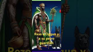 rezo al poder de Oggun y la lealtad de su perro guardiánsantería orishas [upl. by Jasisa]