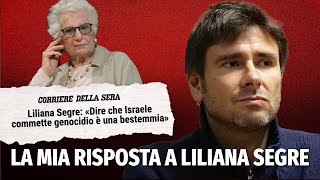 La mia risposta alle dichiarazioni di Liliana Segre su IsraelePalestina [upl. by Leoine238]