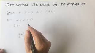 Ortogonale vektorer og prikprodukt [upl. by Eiramnerual]