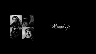 kunx choppa amp 8sian  Break up [upl. by Sena612]