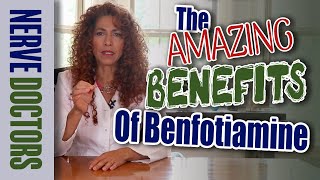 The Amazing Benefits Of Benfotiamine  The Nerve Doctors [upl. by Wilsey]