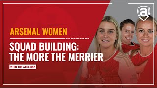 Arsenal Women squad building the more the merrier  Arseblog News [upl. by Miguel446]