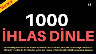 HIZLI 1000 İHLAS DİNLE  SAYAÇLI 1000 İHLAS  1000 İHLAS  İHLAS 1000X  İKHLAS 1000X  ZİKİR [upl. by Ernaline]