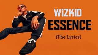 Wizkid ft Tems  Essence  Music Lyrics [upl. by Ahsem]