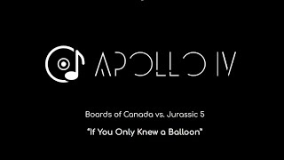 Boards of Canada vs Jurassic 5  If You Only Knew a Balloon Apollo IV Mashup [upl. by Esineg]