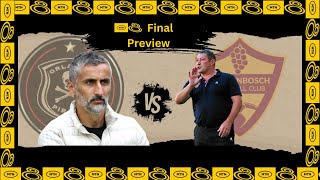 MTN 8 Final Preview  Orlando Pirates take their strong form to the MTN8 Final  Hugo Broos squad [upl. by Kceb700]