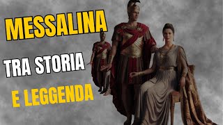 Messalina tra storia e leggenda [upl. by Ofilia]