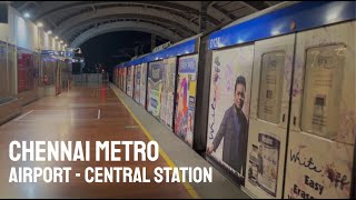 Chennai Metro Trip Airport to Central Station  CMRL [upl. by Sikata]