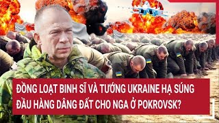 Bản tin thế giới Đồng loạt binh sĩ và tướng Ukraine hạ súng đầu hàng dâng đất cho Nga [upl. by Notniw]