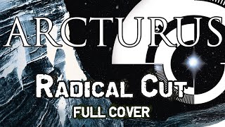 ARCTURUS feat Ihsahn  Radical Cut Full cover [upl. by Al]