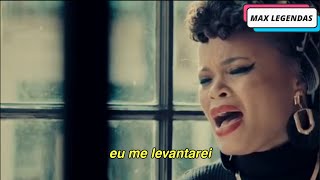 Andra Day  Rise Up Tradução Legendado Clipe Oficial [upl. by Cymbre632]