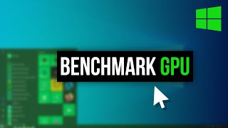 How to Benchmark Your GPU on Windows 10 [upl. by Nnylyram]