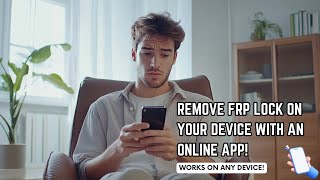 Removing the FRP Lock on the Device with an Online App [upl. by Van]