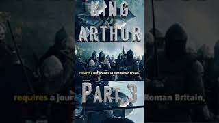 The Real King Arthur Legend or Myth Part 3 shorts [upl. by Hanej]