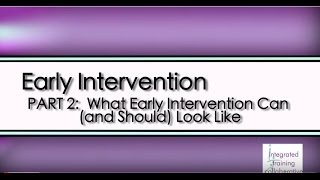 Early Intervention A Routinesbased Approach  Part 2 What Intervention Canand ShouldLook Like [upl. by Letnahs175]