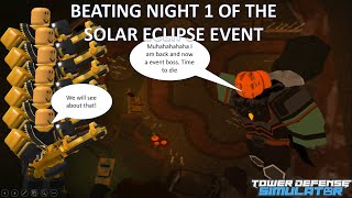 BEATING NIGHT 1 OF THE TDS SOLAR ECLIPSE EVENT ROBLOX [upl. by Anomis]