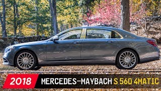 2018 MercedesMaybach S560 ► Ultra Luxury Sedan Starting at 168600 [upl. by Zephan540]