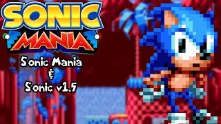 Sonic Mania Mods  Sonic Mania amp Sonic Version 15 [upl. by Natalie]