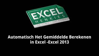 68 Automatisch Het Gemiddelde Berekenen in Excel – Excel 2013 [upl. by Juline901]