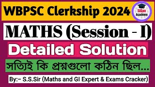 WBPSC Clerkship Exam 2024 Maths Questions Solution  Clerkship 2024 Shift 1 Maths  SiSan Academy [upl. by Gnouc]