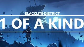 Blacklite District  1 of a Kind Lyrics [upl. by Dusty]