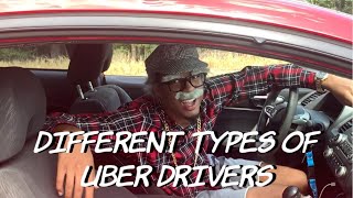 Different Types of Uber Drivers [upl. by Erait]