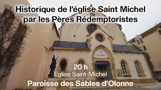 Historique de léglise Saint Michel en direct à 20h Paroisse des Sables dOlonne [upl. by Grossman]