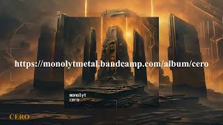 Monolyt  cero \Ambient Metalcore  Progressive  Industrial  Djent  iNSTRUMENTAL [upl. by Giesecke]