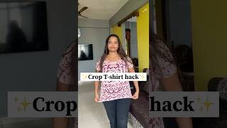 Crop Tshirt hack 💫🤩💕 DIY  croptop fashionhacks shorts trending viralvideo [upl. by Natasha]