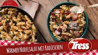 Warmer Nudelsalat mit Radieschen und Kräutern  TRESS REZEPTE [upl. by Anaya680]