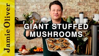 Giant Stuffed Mushroom  Jamie Oliver [upl. by Saiff]