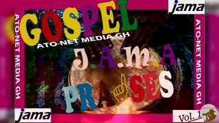 GH GOSPEL JAMA PRAISES  STRICTLY LOCAL  VOL  1 Official Audio [upl. by Standing]