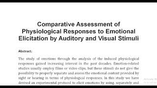 Comparative Assessment of Physiological Responses to Emotional Elicitation by Auditory and Visual St [upl. by Nyl327]