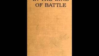 In the Line of Battle FULL Audiobook [upl. by Teador]