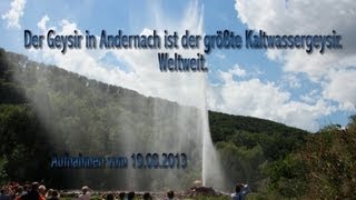 Geysir Andernach  größter Kaltwassergeysir  Nachausbruch im Sommer  Full HD  Zeitraffer [upl. by Soutor]