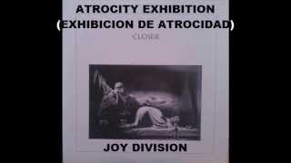 Joy Division  Atrocity Exhibition Subtitulado Español LYRICS ENGLISHSPANISH [upl. by Chin]