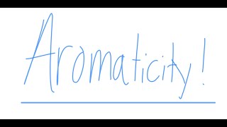 Aromaticity in Organic Chemistry [upl. by Marciano]