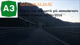 Da Altilia a Cosenza sullautostrada A3 SARC 02062016 in diurna [upl. by Daron]