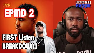 Nas  EPMD 2  First Listen REACTION and EMINEM Verse BREAKDOWN [upl. by Herstein]