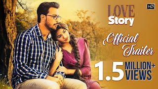 Love Story  Official Trailer  Bonny Sengupta  Rittika Sen  Rajiv Kumar  Savvy [upl. by Humo]