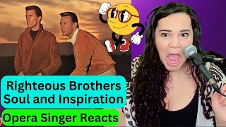 Opera Singer Reacts to Righteous Brothers  Soul and Inspiration [upl. by Gniy]