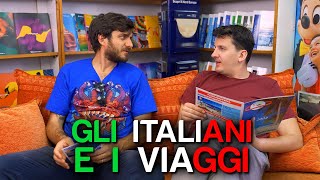 GLI ITALIANI E I VIAGGI [upl. by Lotty]