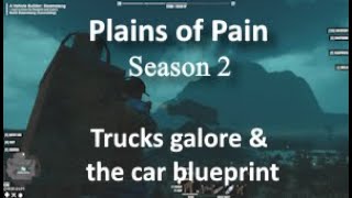 Episode 32  Trucks galore amp the car blueprint  Plains of Pain [upl. by Sakhuja]