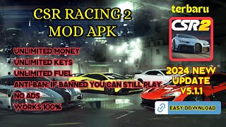 CSR RACING 2 VER 511 MOD MENU APK  UNLIMITED MONEY  UNLIMITED KEYS  UNLIMITED FUEL  ANTIBAN [upl. by Origra]