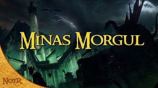 The History of Minas Morgul  Tolkien Explained [upl. by Huai]